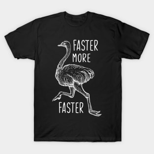 Fast and funny ostrich T-Shirt